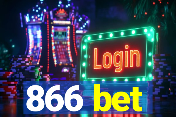 866 bet